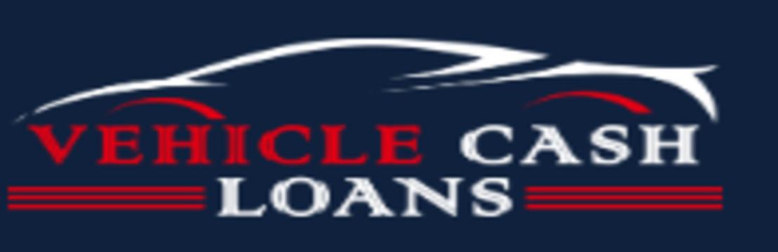 Vehicle Cash Loans