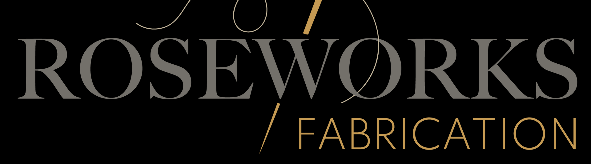 Roseworks Fabrication