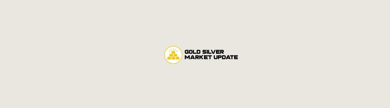 Gold Silver Market Update