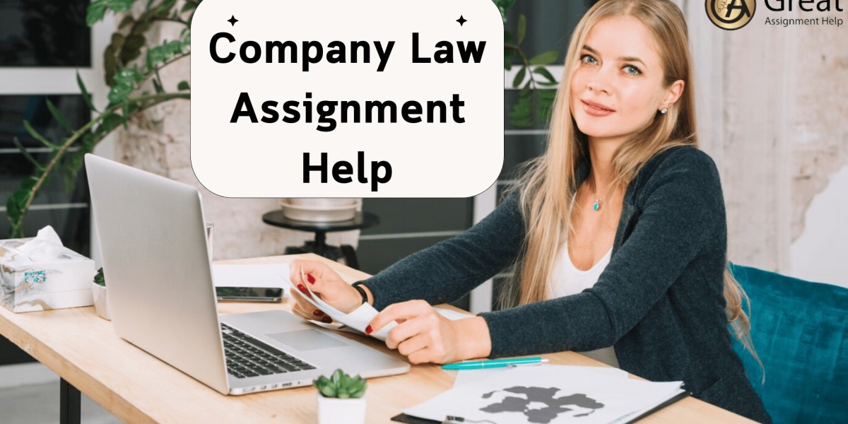 How Company Law Assignment Help Assure Accurate Solution For Paper