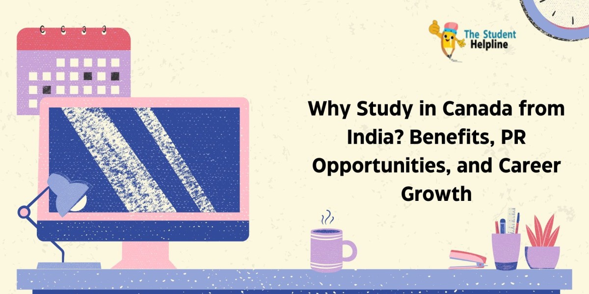 Why Study in Canada from India? Benefits, PR Opportunities, and Career Growth