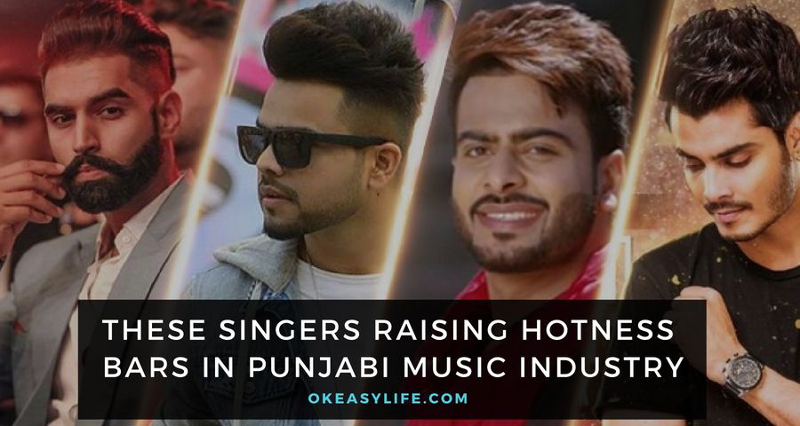 Top 13 Hot Punjabi Singers Raising Hotness Bars in Punjabi Music Industry