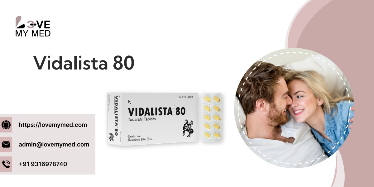 Vidalista 80: Your Guide to a More Confident You