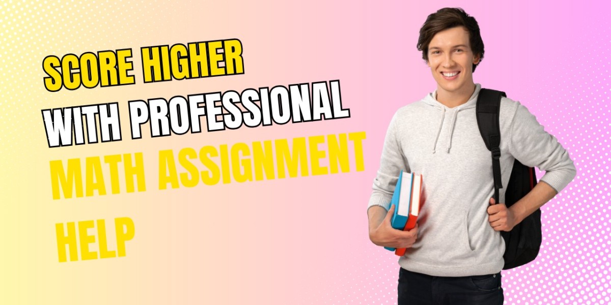 Score Higher with Professional Math Assignment Help